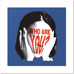 Who are you? Posters and Art